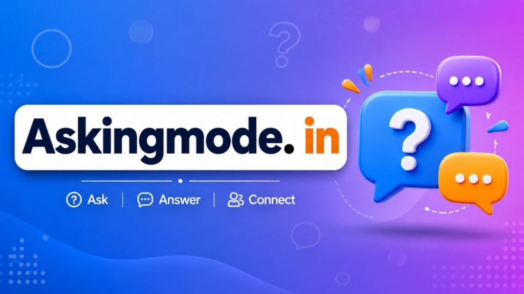Askingmode. in